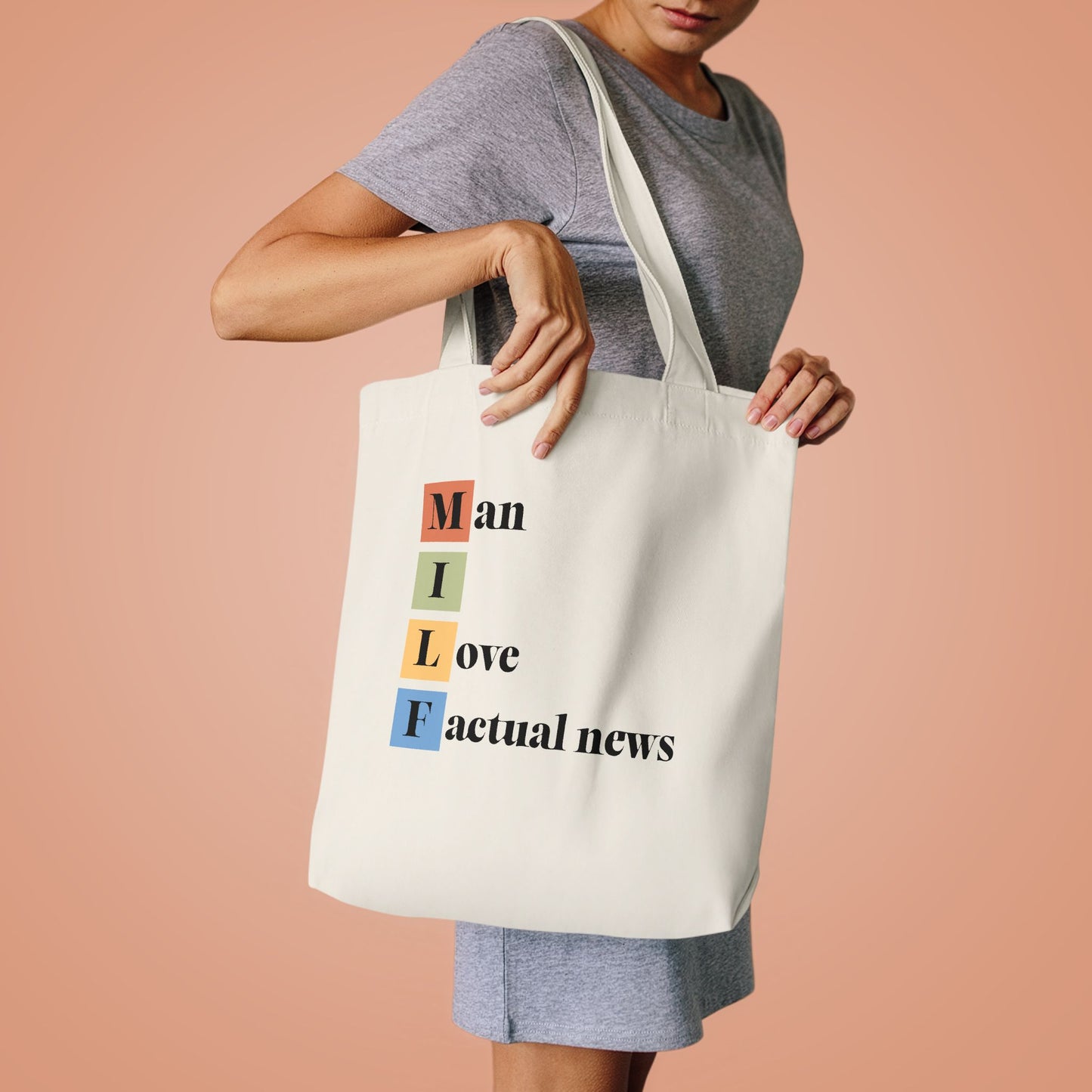 M.I.L.F. ("Man I Love Factual News") Tote Bag