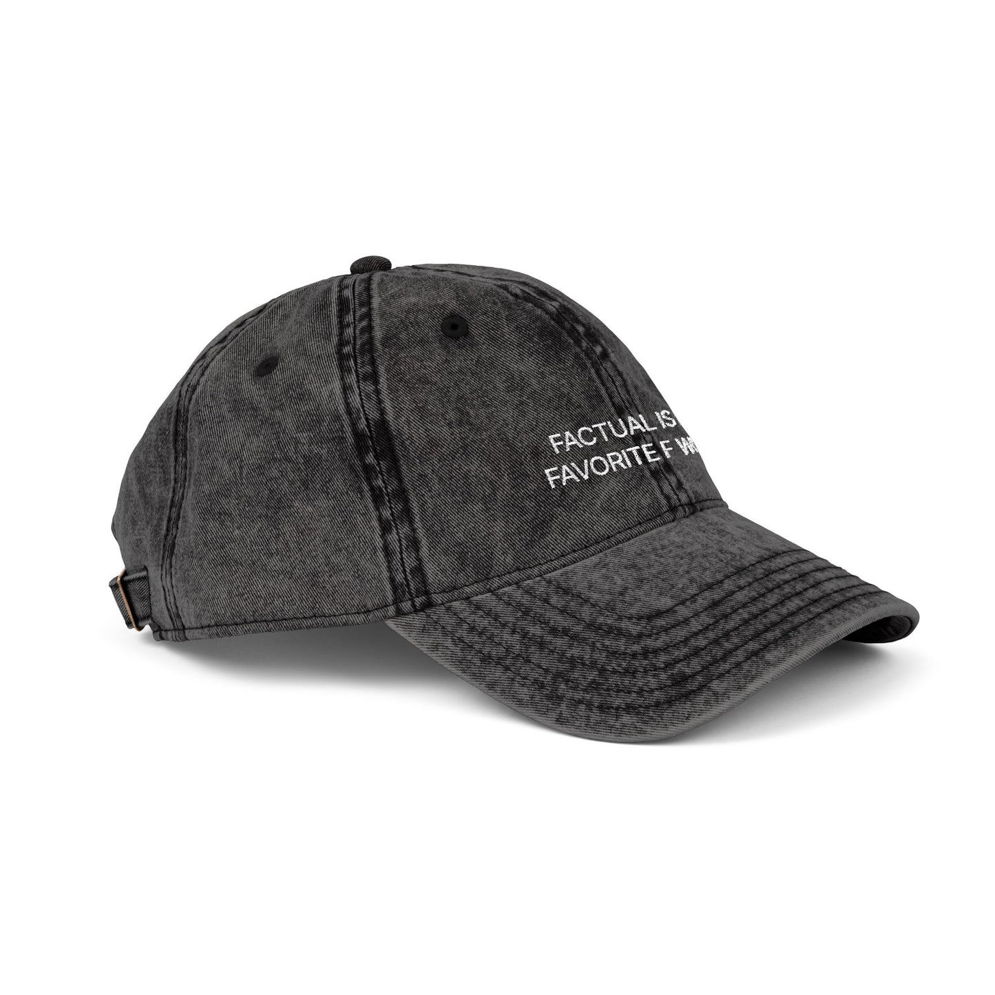 "Factually Is My Favorite F Word" Distressed Hat
