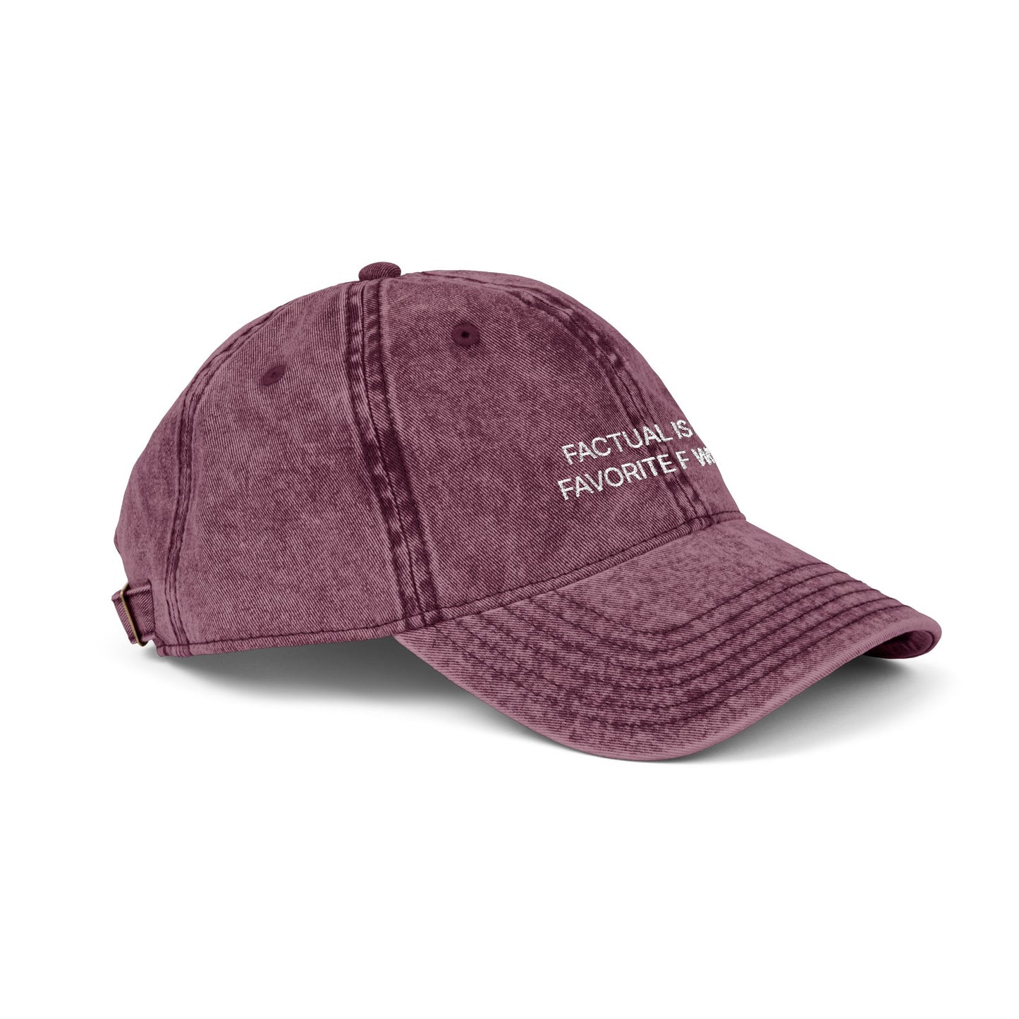 "Factually Is My Favorite F Word" Distressed Hat